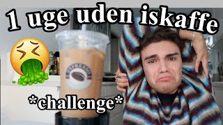 1 uge uden ISKAFFE challenge [upl. by Kristan]