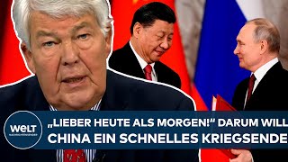 PUTINS INVASION quotLieber heute als morgenquot Darum will China ein schnelles Kriegsende in der Ukraine [upl. by Aarika348]