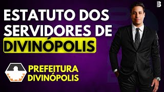 ESTATUTO DOS SERVIDORES PÚBLICOS DE DIVINÓPOLIS  CONCURSO PREF DE DIVINÓPOLIS MG [upl. by Leugim]