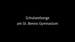 Benno KretschmerStöhr  Schulseelsorge am St Benno Gymnasium [upl. by Nyleahs891]