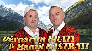 Perparim Brati amp Hamit Kastrati amp Hysen Dida [upl. by Daphne]