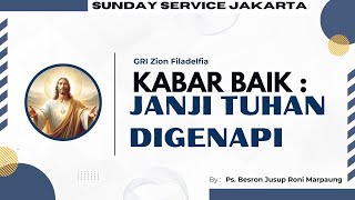 Kabar Baik  Janji Tuhan Digenapi  Ps Besron JR Marpaung [upl. by Immaj]