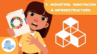 Industria innovación e infraestructura 🏭 ODS 9 🏗️ Objetivos de desarrollo sostenible para niños [upl. by Eiralc]