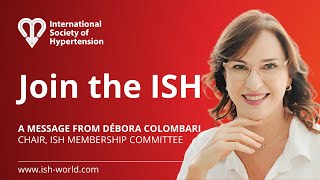 Join the ISH  message from Membership Chair Débora Colombari [upl. by Nitnilc]