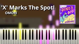 X Marks The Spot  OMORI OST Piano Tutorial [upl. by Londoner]