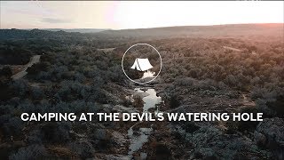 CAMPING AT THE DEVIL’S WATERING HOLE  INKS LAKE STATE PARK AUSTIN TEXAS [upl. by Aer]