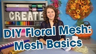 DIY Floral Mesh Part 1  Mesh Basics [upl. by Bresee353]