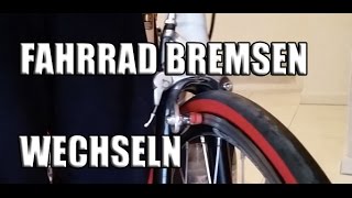 Fahrrad Bremsen wechseln  Fahrrad Bremsbeläge wechseln [upl. by Crespo19]