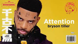 Bryson Tiller  Attention produced by Daivon London [upl. by Eisnil518]