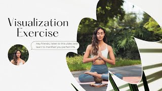 Visualization Exercise Manifest Your Perfect Life [upl. by Neerihs]