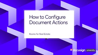 Docusign Rooms How to Configure Document Actions [upl. by Lockhart138]