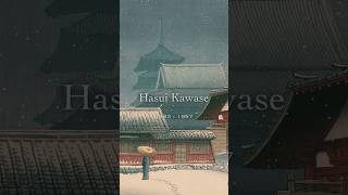 川瀬巴水 Hasui Kawase [upl. by Cerallua]