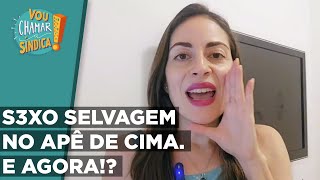 S3XO SELVAGEM NO APÊ DE CIMA E AGORA [upl. by Hillier]