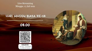 Hari Minggu Biasa Ke16  0800 – Minggu 17 Juli 2022 [upl. by Youlton]