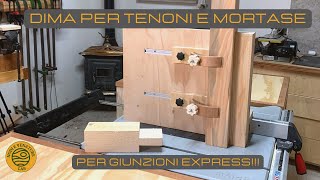 DIMA PER REALIZZARE TENONI E MORTASE EXPRESS  Fai da te [upl. by Korenblat704]