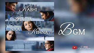 Kabhi Alvida Naa Kehna  BGM  Shankar Eshaan Loy  Karan Johar [upl. by Ainek]