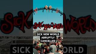 Sick New World Abruptly Cancelled sicknewworld metallica linkinpark numetal [upl. by Eidnam623]