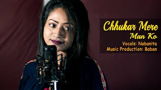 Chhukar Mere Man Ko  Kishore Kumar  Nabanita  Baban [upl. by Bak30]