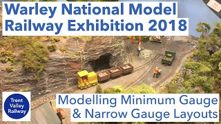 Warley National Model Railway Exhibition 2018  Modelling Minimum Gauge amp Narrow Gauge Layouts [upl. by Millman]