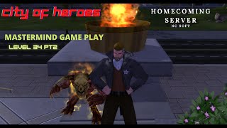 Game Play  City of Heroes  Mastermind Level 34 Pt2 [upl. by Assedo]