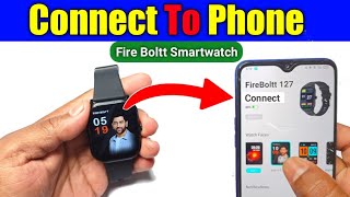 Fire boltt smartwatch connect to phone  fire boltt smartwatch ko phone se kaise connect kare [upl. by Akimahc]