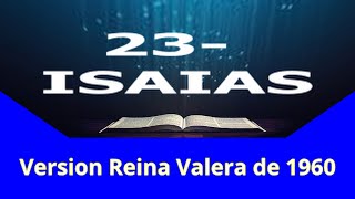 23 ISAIAS Sabios Consejos de la palabra de Dios [upl. by Karolina]