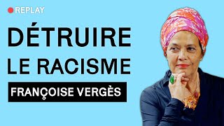 Françoise Vergès  Décolonisation féminisme racisme  REPLAY LIVE [upl. by Zoa]