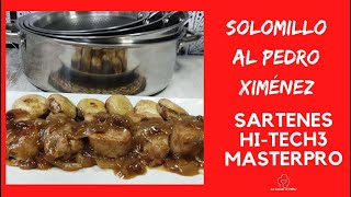 💚 SOLOMILLO AL PEDRO XIMÉNEZ con CHAMPIÑONES Y PASAS en SARTENES HITECH 3 MASTERPRO 😍 [upl. by Marni]