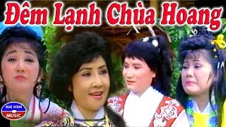 Cai Luong Dem Lanh Chua Hoang Minh Vuong Le Thuy [upl. by Yseulta]