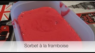 Sorbet à la framboise [upl. by Shira]