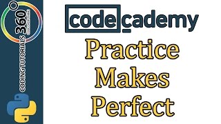 Learn Python with CodeCademy Practice Makes Perfect [upl. by Ddene]