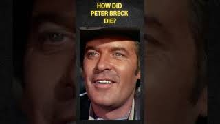 How did Peter Breck die western actor movie tv history hollywoodhistory hollywoodlegends [upl. by Ezri]