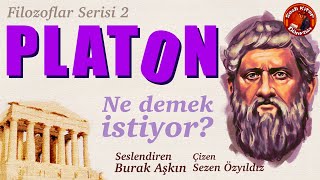 PLATON  Ne Demek İstiyor  Filozoflar Serisi 2 [upl. by Assenov42]