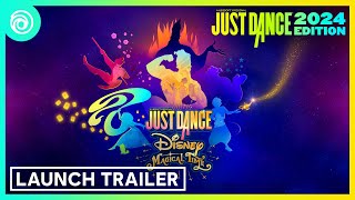 Just Dance 2024 Edition  Season  Disney Magical Time  Launch Trailer [upl. by Ashlin]