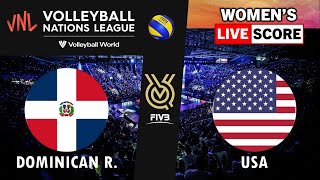 VNL Live  DOMINICAN REP vs USA  2024 Volleyball Nations League WOMENs Tournament Live Score [upl. by Anihta638]