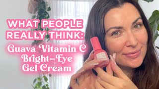 What People Really Think About the Guava Vitamin C BrightEye Gel Cream  Glow Recipe [upl. by Ybor]