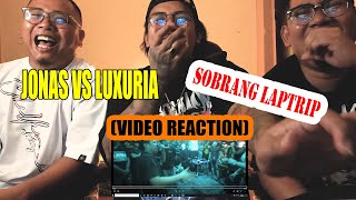 JONAS VS LUXURIA REACTION VIDEO GRABE LAPTRIP NETO [upl. by Shirlene]