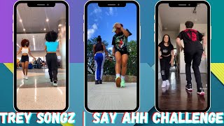 TREY SONGZSAY AHH AH AH AH AH AH CHALLENGE 👣🦶💯✌️ tiktok dance trend yo fav hype man [upl. by Eniamsaj]