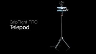 GripTight PRO TelePod [upl. by Breed]