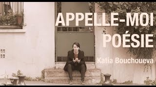 AppelleMoi Poésie  Katia Bouchoueva  Mémé [upl. by Matteo]