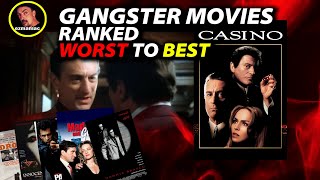 Gangster Movies  RANKED WORST to BEST [upl. by Aniez]