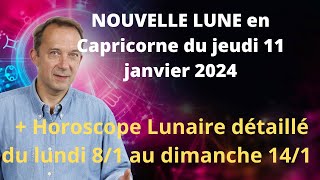 Astrologie nouvelle lune du jeudi 11 janvier 2024 [upl. by Turk]