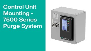 Install Control Unit  7500 Series Purge amp Pressurization System [upl. by Bovill]