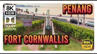 Penang FORT CORNWALLIS 8K HDR George Town  Must See Malaysia [upl. by Huba779]