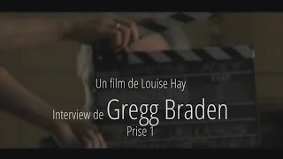 Le Pouvoir du subconscient  une interview de Gregg Braden Les Traductions Alunissons [upl. by Ahtilat]