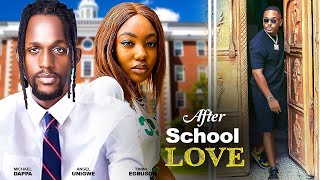 AFTER SCHOOL LOVE  ANGEL UNIGWE TIMINI EGBUSON MICHAEL DAPPA  2024 LATEST NOLLYWOOD LOVE MOVIES [upl. by Alleras]