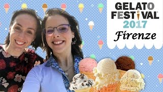 Gelato Festival 2017 a Firenze [upl. by Luby]