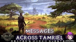 Elder Scrolls Online  L43 Messages Across Tamriel [upl. by Sheets]