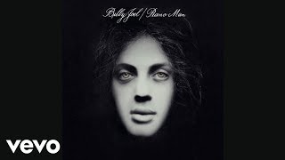 Billy Joel  Piano Man Audio [upl. by Ysdnil460]