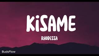 Kisame by Rhodessa lyrics [upl. by Andie]